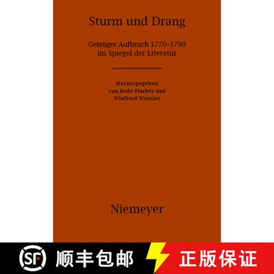【3-4周达】Sturm und Drang：Geistiger Aufbruch 1770–1790 im Spiegel der Literatur [9783484107663]