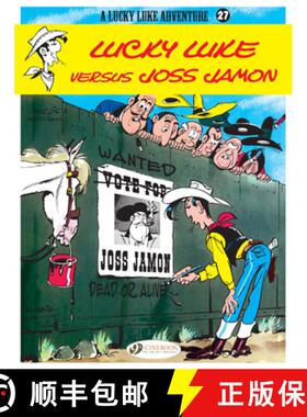【3-4周达】Lucky Luke Vol.27: Lucky Luke versus Joss Jamon: - Lucky Luke Versus Joss Jamon [9781849180719]