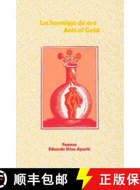 【3-4周达】Las hormigas de oro / Ants of Gold – Poemas / Poems [9780967880815]