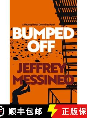 【3-4周达】Bumped Off: A Helping Hands Detectives Novel [9798987192443]