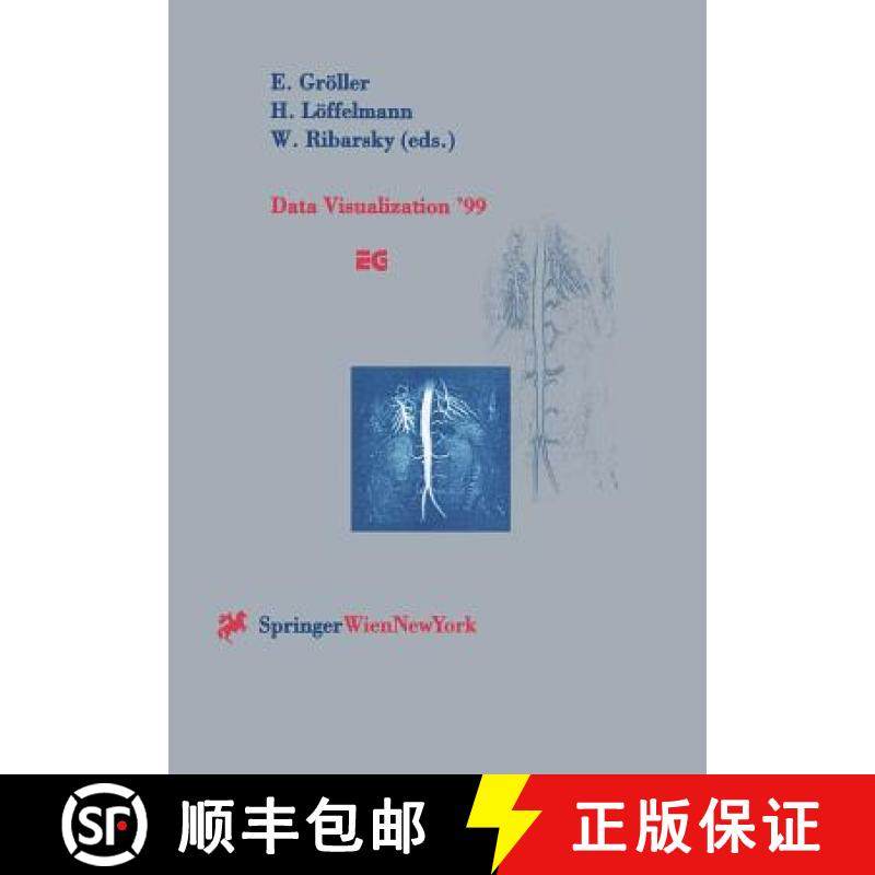 【3-4周达】Data Visualization '99 : Proceedings of the Joint EUROGRAPHICS and IEEE TCVG Symposium on ... [9783211833445]