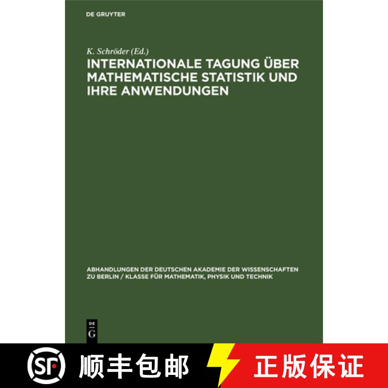 预订 Internationale Tagung Über Mathematische Statistik Und Ihre Anwendungen: Berlin Vom 4. Bis 8. S... [9783112648872]