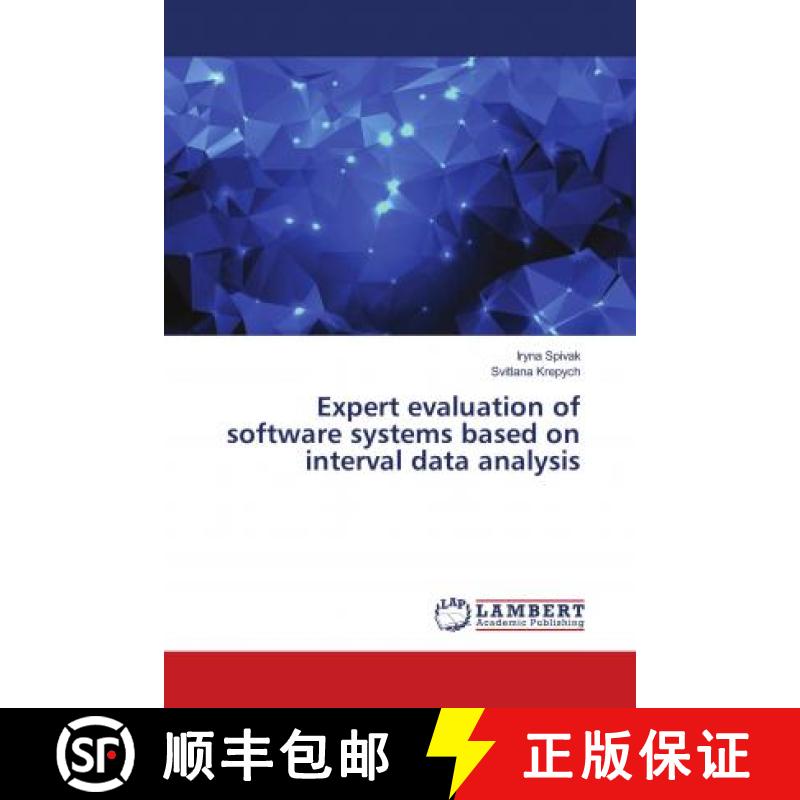 预订 Expert evaluation of software systems based on interval data analysis [9786139961085]