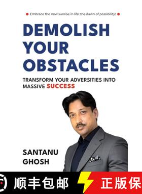 【3-4周达】DEMOLISH YOUR OBSTACLES  TRANSFORM YOUR ADVERSITIES INTO MASSIVE SUCCESS [9789364525046]