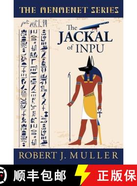 预订 The Jackal of Inpu: A Menmenet Alternate History Mystery [9781939386076]