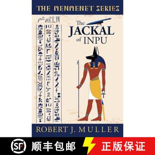 【3-4周达】The Jackal of Inpu: A Menmenet Alternate History Mystery [9781939386076]