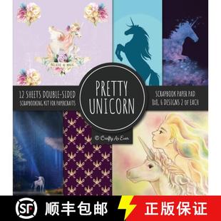 【3-4周达】Pretty Unicorn Scrapbook Paper Pad 8x8 Scrapbooking Kit for Papercrafts, Cardmaking, Print... [9781951373597]