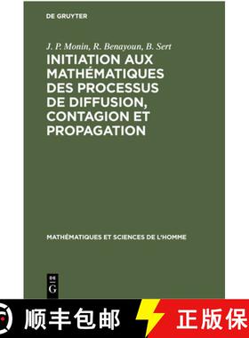 预订 Initiation Aux Mathématiques Des Processus de Diffusion, Contagion Et Propagation [9783112301029]