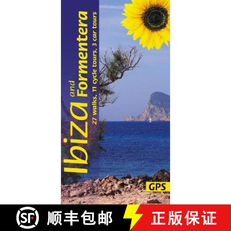 【2-3周达】Ibiza and Formentera Sunflower Walking Guide: 27 walks, 11 cycle tours and 3 car tours [9781856915502]