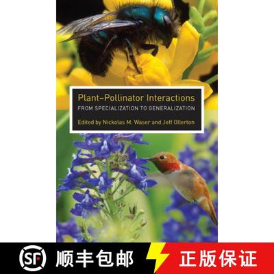 【3-4周达】Plant–Pollinator Interactions – From Specialization to Generalization [9780226874005]