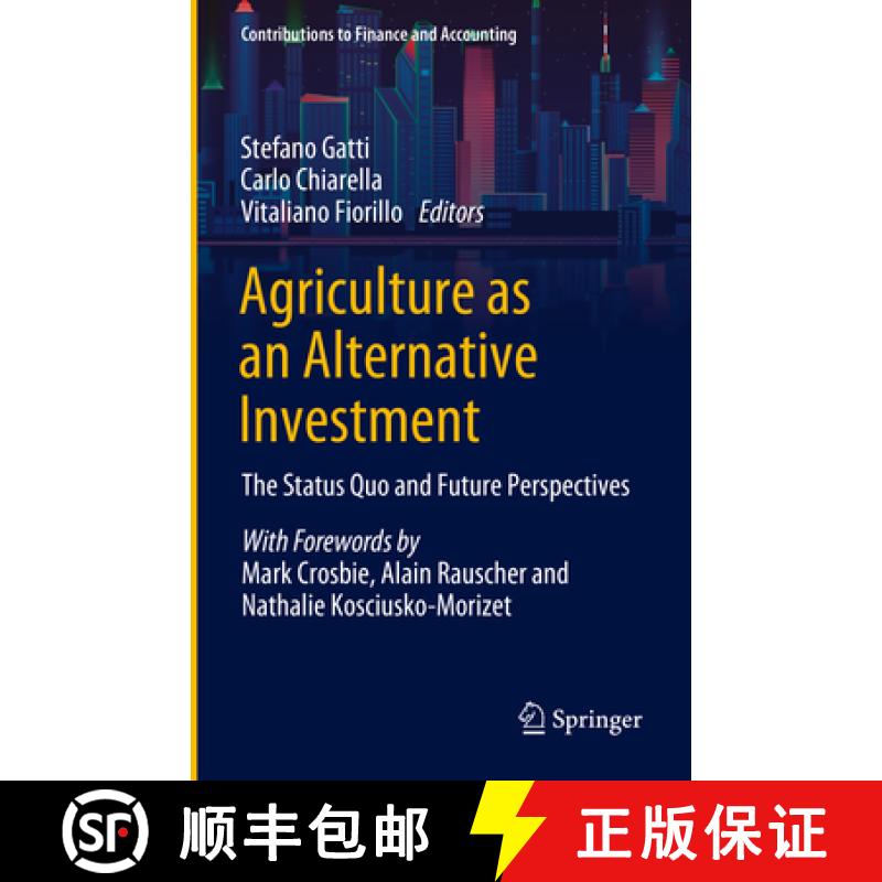 【3-4周达】Agriculture as an Alternative Investment : The Status Quo and Future Perspectives [9783031279171]