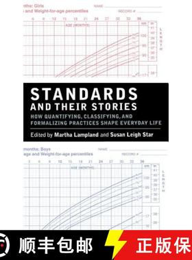 【3-4周达】Standards and Their Stories: How Quantifying, Classifying, and Formalizing Practices Shape... [9780801447174]