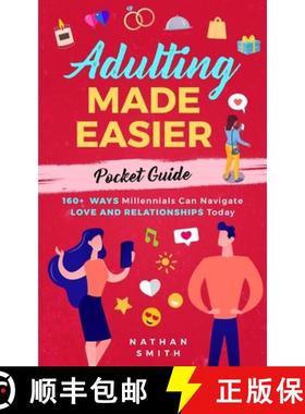 【3-4周达】Adulting Made Easier Pocket Guide: 160+ Ways Millennials Can Navigate  Love and Relationsh... [9781952626111]