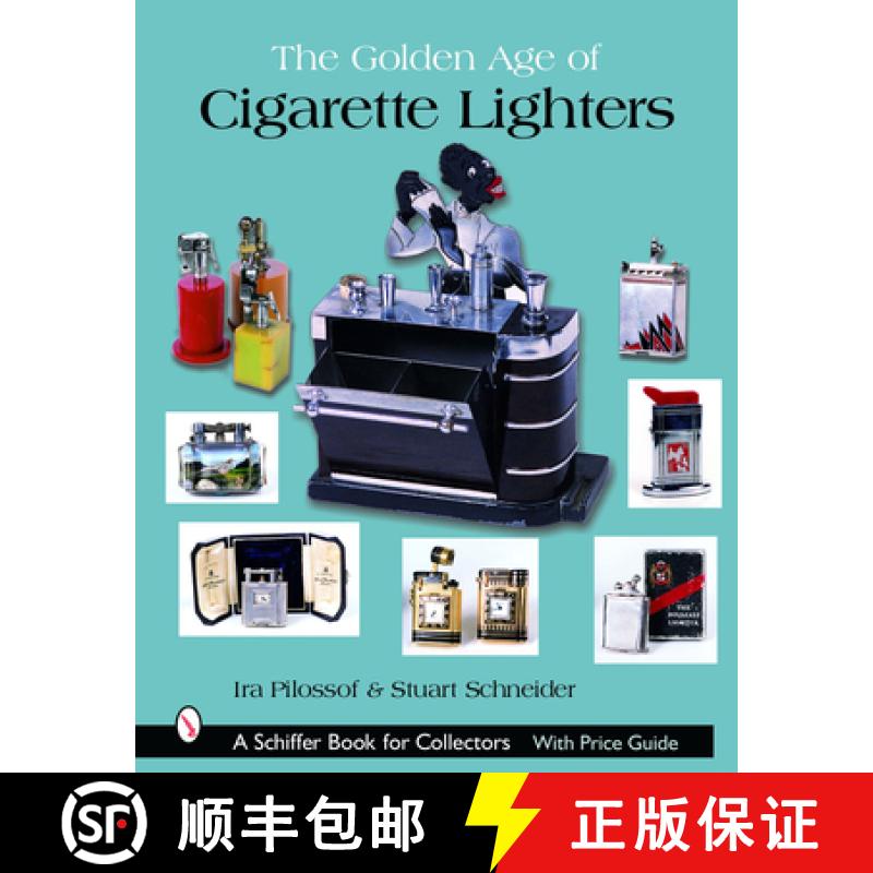 【2-3周达】The Golden Age of Cigarette Lighters [9780764319365]