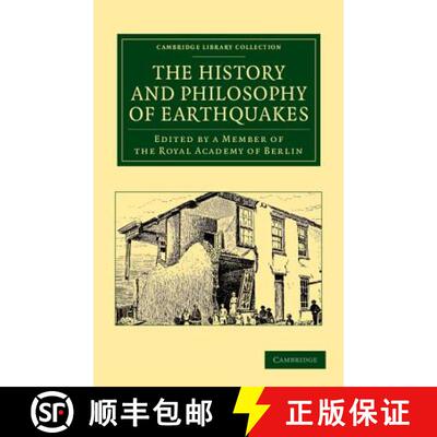 预订 History and Philosophy of Earthquakes: Accompanied by John Michell's 'Conjectures Concerning the... [9781108059909]