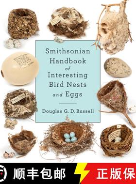 预订 Smithsonian Handbook of Interesting Bird Nests and Eggs [9781588347831]