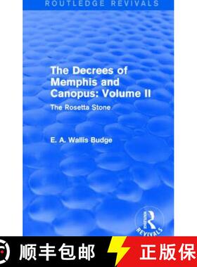 【3-4周达】The Decrees of Memphis and Canopus: Vol. II (Routledge Revivals): The Rosetta Stone [9781138789746]