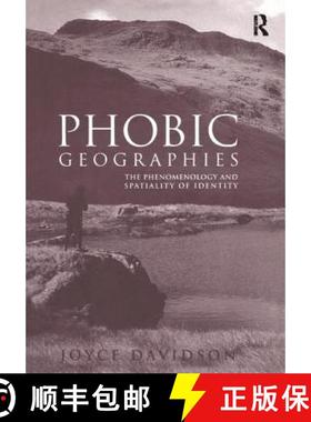 【3-4周达】Phobic Geographies : The Phenomenology and Spatiality of Identity [9781138277922]