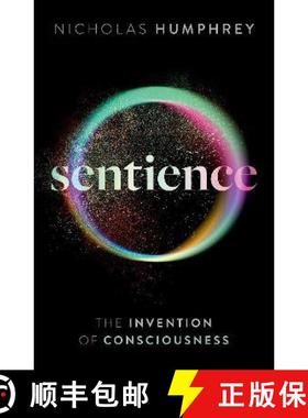 【3-4周达】Sentience: The Invention of Consciousness [9780198858539]