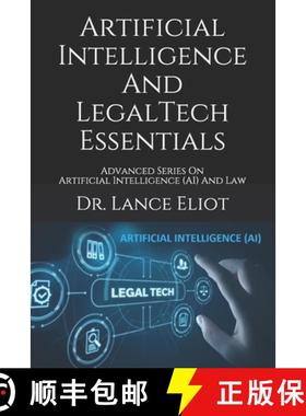 预订 Artificial Intelligence And LegalTech Essentials: Advanced Series On Artificial Intelligence (AI... [9781734601633]
