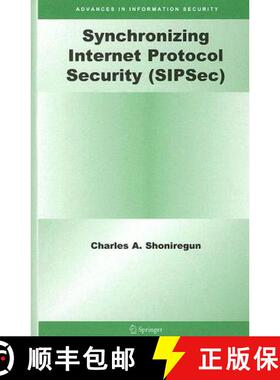 【3-4周达】Synchronizing Internet Protocol Security (SIPSec) [9780387327242]