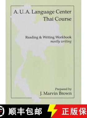 【3-4周达】A.U.A. Language Center Thai Course: Reading & Writing Workbook; Mostly Writing [9780877275121]