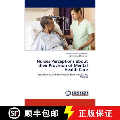 预订 Nurses Perceptions about Their Provision of Mental Health Care [9783846529966]