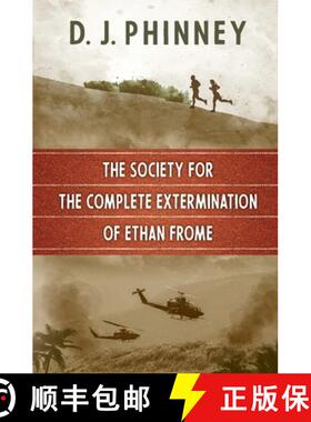 【3-4周达】The Society for the Complete Extermination of Ethan Frome [9781732903470]