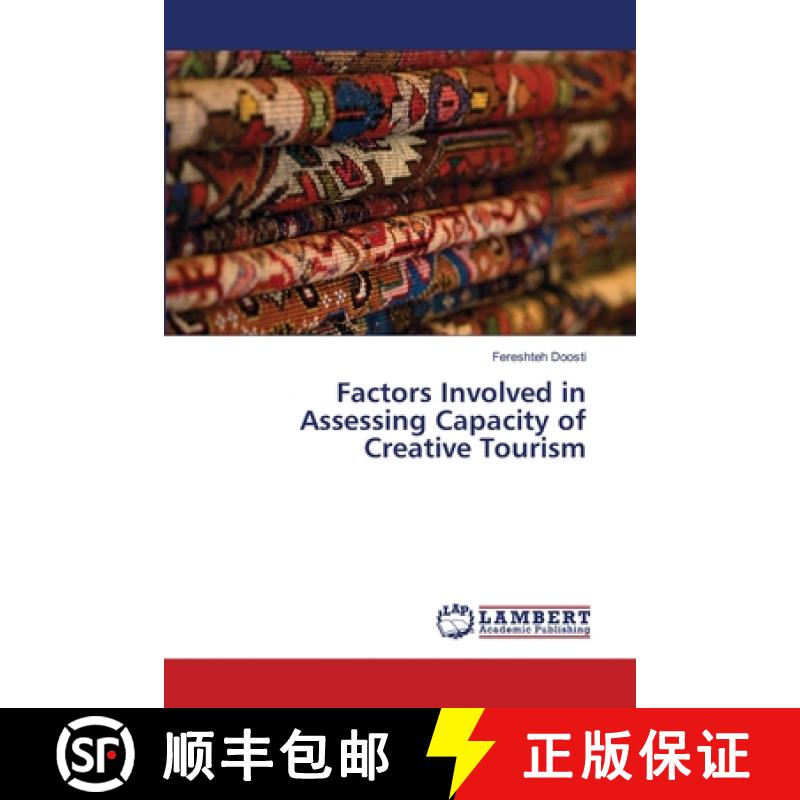 预订 Factors Involved in Assessing Capacity of Creative Tourism [9786138344735]