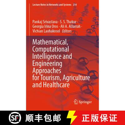 【3-4周达】Mathematical, Computational Intelligence and Engineering Approaches for Tourism, Agricultu... [9789811638091]
