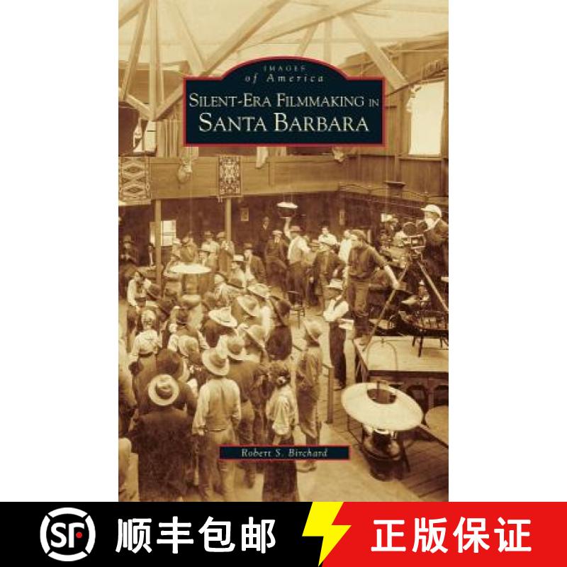 【2-3周达】Silent-Era Filmmaking in Santa Barbara [9781531628895]