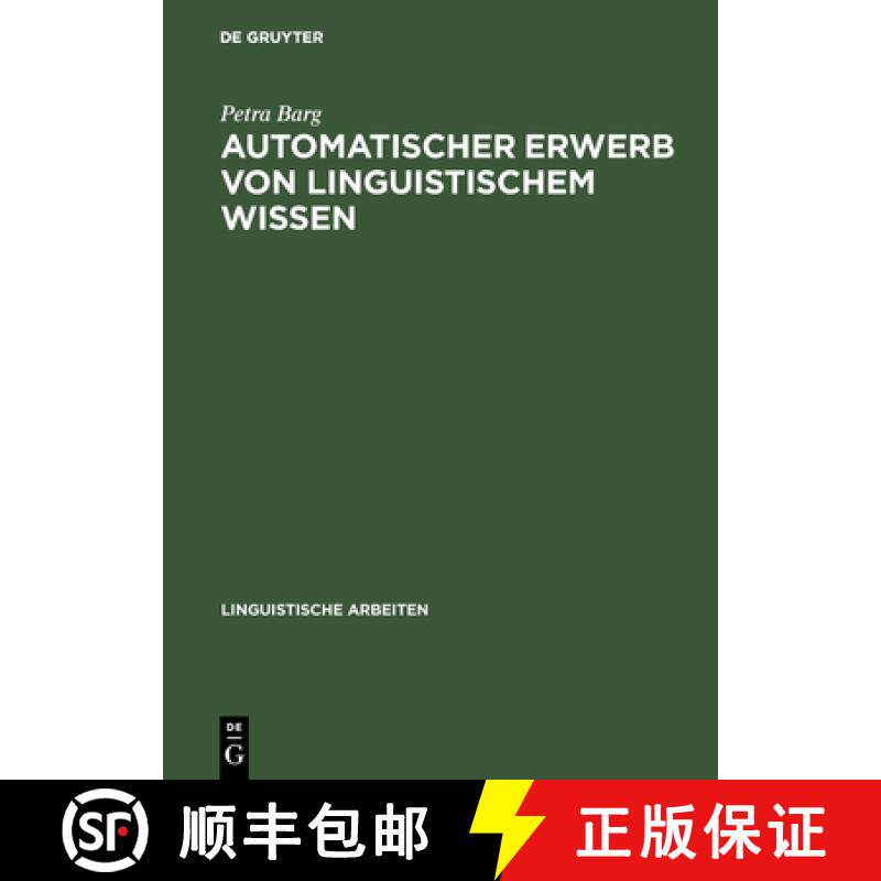 预订 Automatischer Erwerb von linguistischem Wissen: Ein Ansatz Zur Inferenz Von Datr-Theorien [9783484303522]
