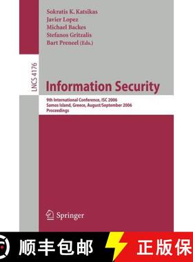 【3-4周达】Information Security : 9th International Conference; ISC 2006, Samos Island, Greece, Augus... [9783540383413]
