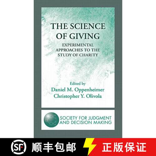 【3-4周达】精装 The Science of Giving : Experimental Approaches to the Study of Charity [9781848728851]