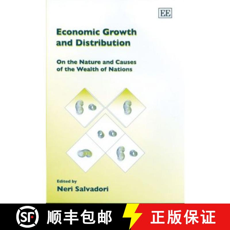 【3-4周达】Economic Growth and Distribution - On the Nature and Causes of the Wealth of Nations: On t... [9781845423209]