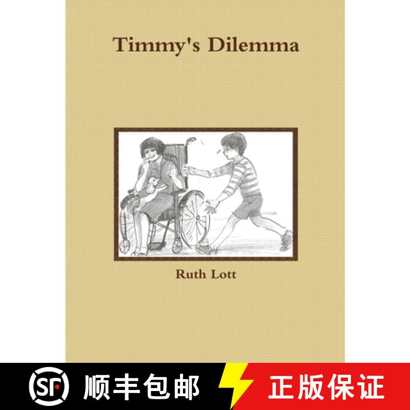 【2-3周达】Timmy's Dilemma [9781312499652]