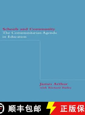 【3-4周达】Schools and Community : The Communitarian Agenda in Education [9780750709545]