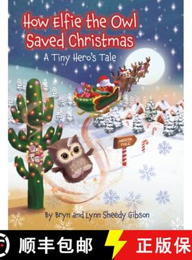 【3-4周达】How Elfie the Owl Saved Christmas [9781779442475]