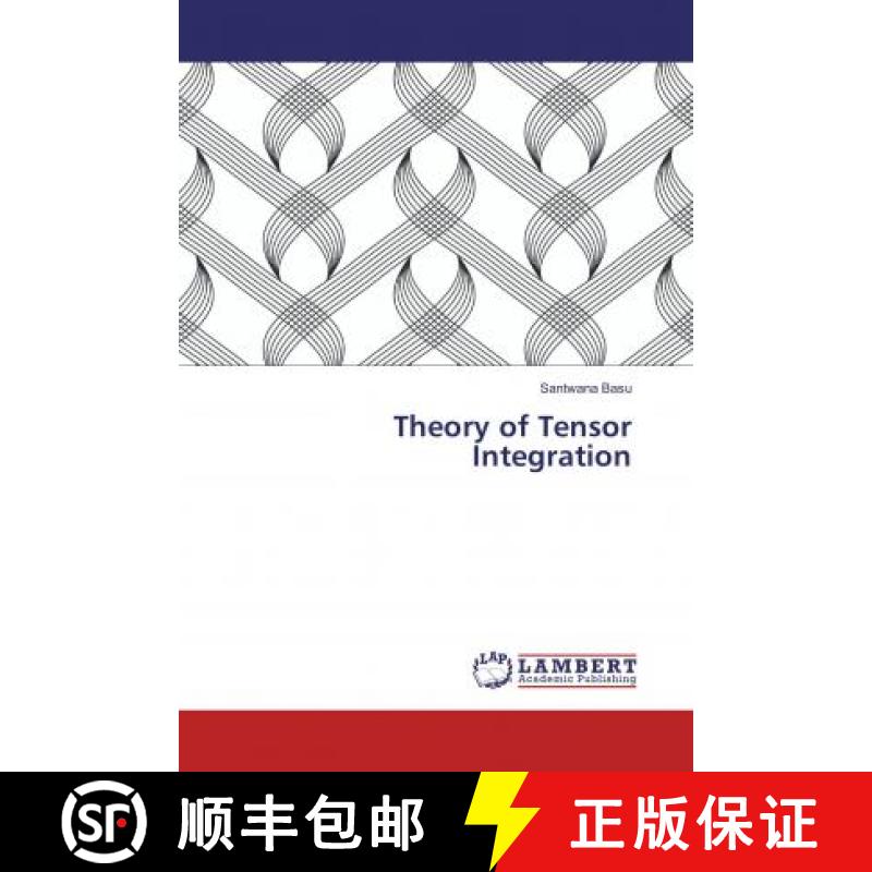 预订 Theory of Tensor Integration [9786133991613]