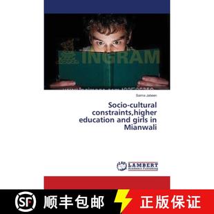 Mianwali constraints and girls education cultural higher 9783659503849 预订 Socio