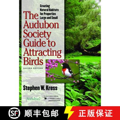 【3-4周达】The Audubon Society Guide to Attracting Birds – Creating Natural Habitats for Properties ... [9780801488641]