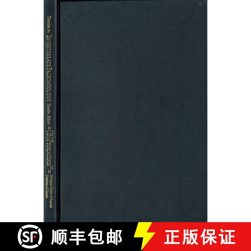 预订 Treatise on Invertebrate Paleontology, Part B: Volume 1: Protoctista 1 [9780813730028]