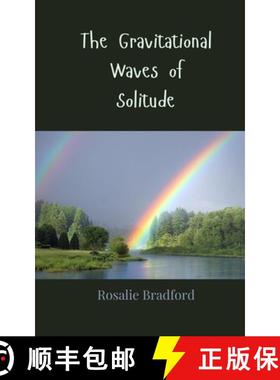 预订 The Gravitational Waves of Solitude [9783690806893]