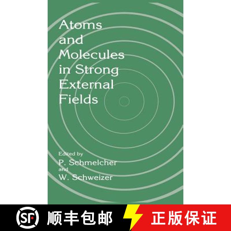 【3-4周达】Atoms and Molecules in Strong External Fields [9780306458118]