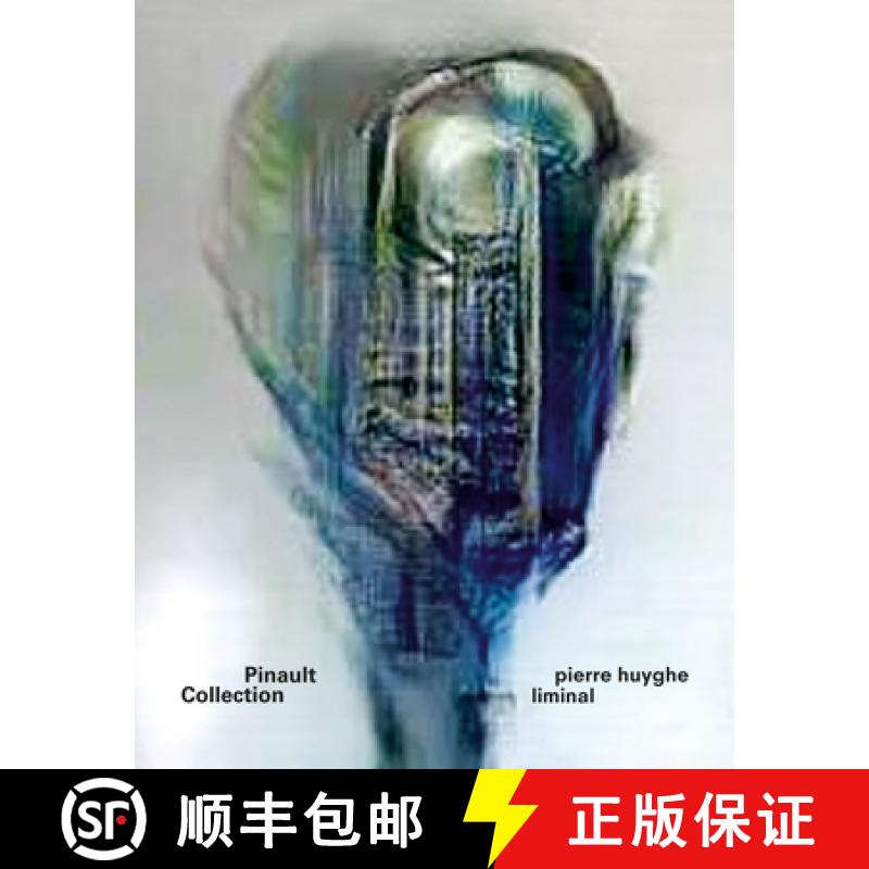 【2-3周达】Pierre Huyghe: Liminal [9791254632055]