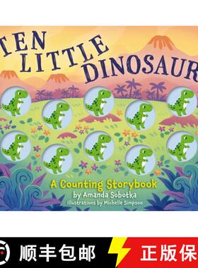 【3-4周达】Ten Little Dinosaurs: A Counting Storybook (Learn to Count with Dinosaur Buttons) [9781400344536]