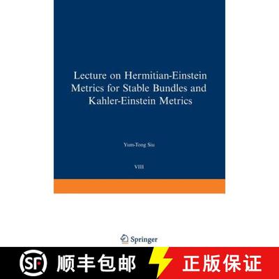 【3-4周达】Lectures on Hermitian-Einstein Metrics for Stable Bundles and Kähler-Einstein Metrics: De... [9783764319311]