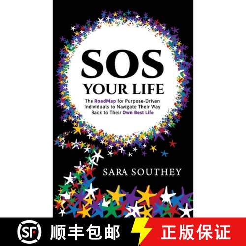 【3-4周达】SOS Your Life: The RoadMap for Purpose-Driven Individuals to Navigate Their Way Back to Th... [9781068277009]