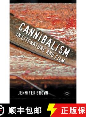 【3-4周达】Cannibalism in Literature and Film [9781349347841]