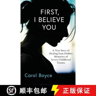 Healing First You Believe Severe Trauma 9798986194608 Childhood 3周達(dá) Memories from Hidden Story True